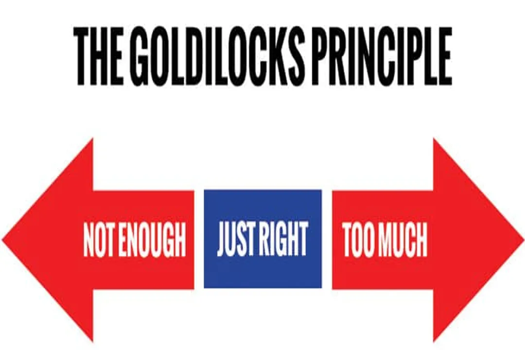 What is an example of the Goldilocks effect?